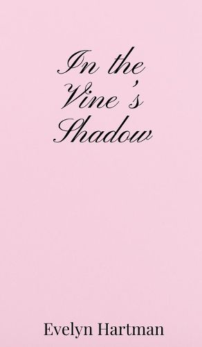 Cover image for In the Vine's Shadow