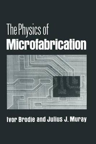 Cover image for The Physics of Microfabrication