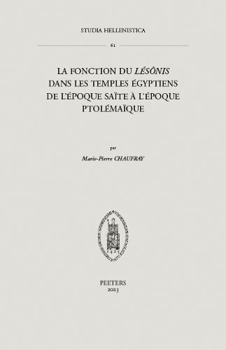 Cover image for La fonction du lesonis dans les temples egyptiens de l'epoque saite a l'epoque ptolemaique