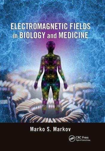 Cover image for Electromagnetic Fields in Biology and Medicine