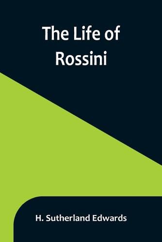 Cover image for The Life of Rossini