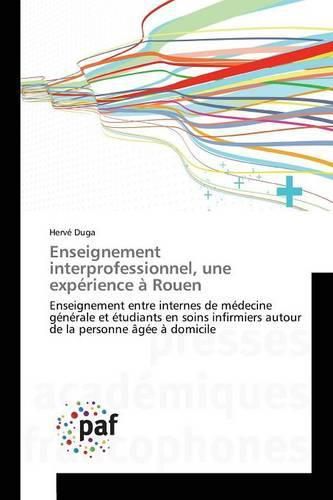 Cover image for Enseignement Interprofessionnel, Une Experience A Rouen