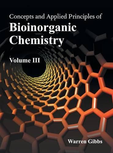 Cover image for Concepts and Applied Principles of Bioinorganic Chemistry: Volume III