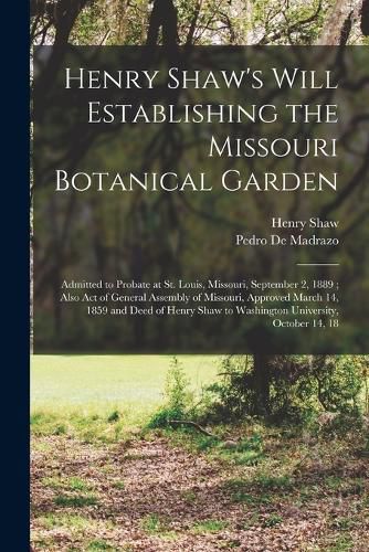 Cover image for Henry Shaw's Will Establishing the Missouri Botanical Garden