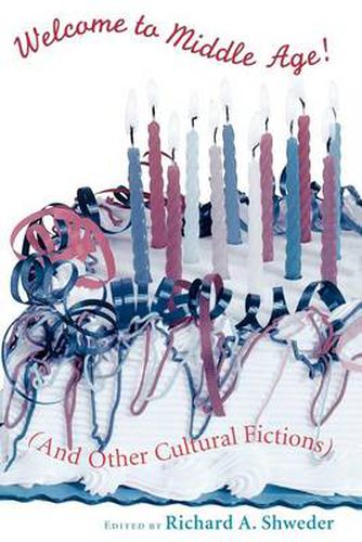 Cover image for Welcome to Middle Age (and Other Cultural Fictions)