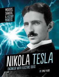 Cover image for Nikola Tesla: Engineer with Electric Ideas