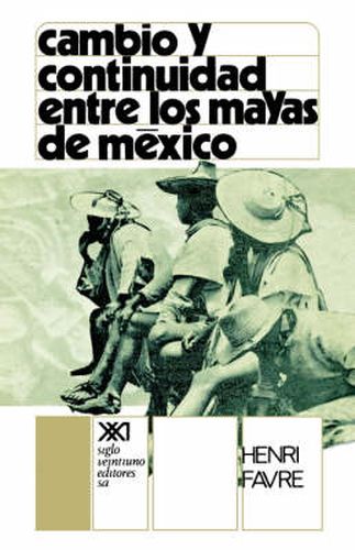 Cover image for Cambio y Continuidad Entre Los Mayas de Mexico