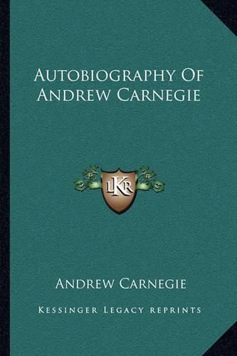 Autobiography of Andrew Carnegie