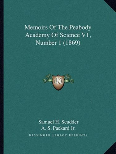 Memoirs of the Peabody Academy of Science V1, Number 1 (1869)