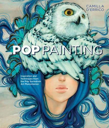 Cover image for Pop Painting - Inspiration and Techniques from the  Pop Surrealism Art Phenomenon