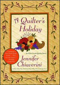 Cover image for A Quilter's Holiday: An Elm Creek Quilts Novel