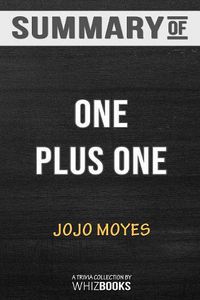 Cover image for Summary of One Plus One: A Novel: Trivia/Quiz for Fans