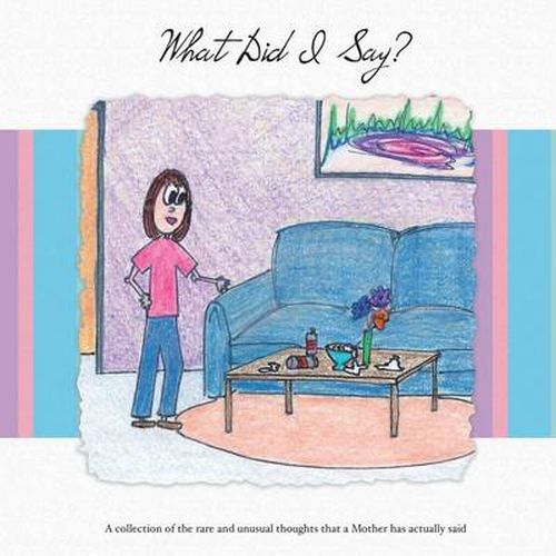 Cover image for What Did I Say?