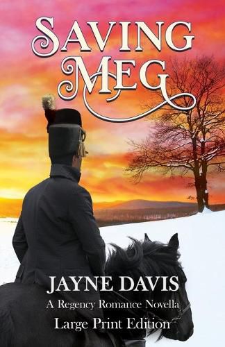 Cover image for Saving Meg: A Regency Romance Novella