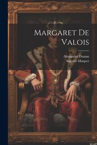 Cover image for Margaret De Valois