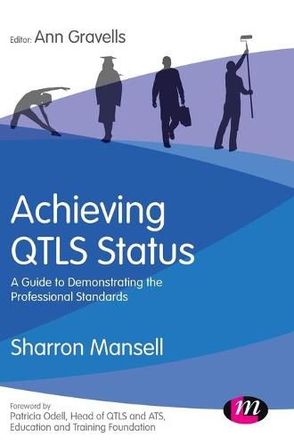 Cover image for Achieving QTLS status: A guide to demonstrating the Professional Standards