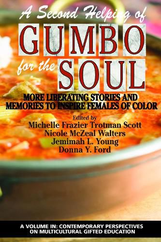 Cover image for A Second Helping of Gumbo for the Soul: More Liberating Stories and Memories to Inspire Females of Color