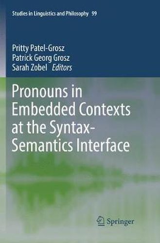 Cover image for Pronouns in Embedded Contexts at the Syntax-Semantics Interface