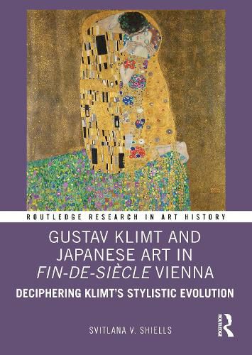 Cover image for Gustav Klimt and Japanese Art in Fin-de-Siecle Vienna