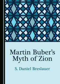 Cover image for Martin Buber's Myth of Zion