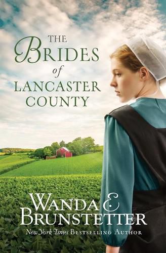 The Brides of Lancaster County: 4 Bestselling Amish Romance Novels