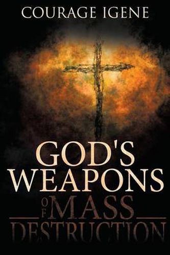 Cover image for God's Weapons of Mass Destruction