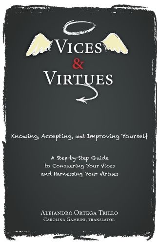 Cover image for Vices and Virtue: Knowing, Accepting, and Improving Yourself