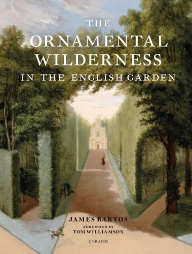 Cover image for The Ornamental Wilderness in the English Garden