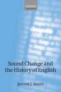 Cover image for Sound Change and the History of English