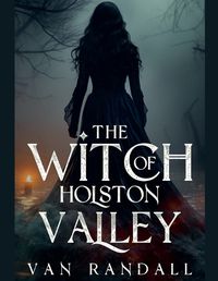 Cover image for The Witch of Holston Valley