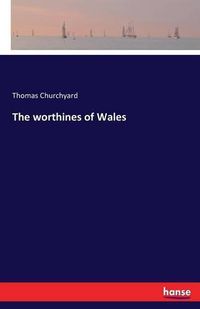 Cover image for The worthines of Wales