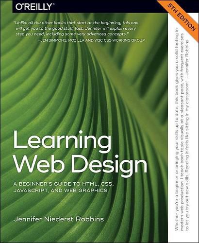 Cover image for Learning Web Design 5e: A Beginner's Guide to HTML, CSS, JavaScript, and Web Graphics