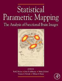 Cover image for Statistical Parametric Mapping: The Analysis of Functional Brain Images