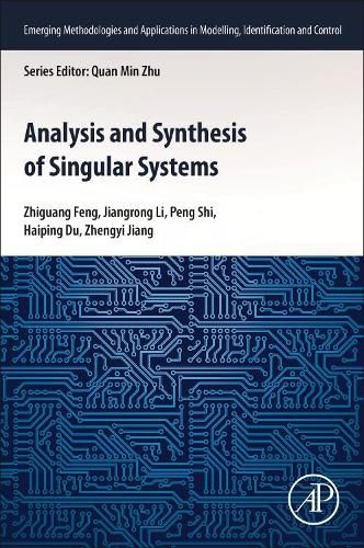 Analysis and Synthesis of Singular Systems