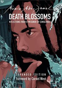 Cover image for Death Blossoms: Reflections from a Prisoner of Conscience, Expanded Edition