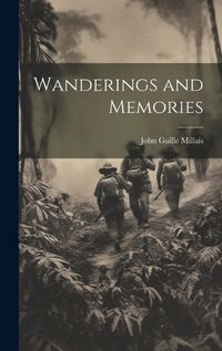 Cover image for Wanderings and Memories