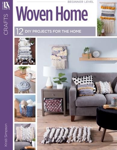 Cover image for Woven Home--12 DIY Projects for the Home
