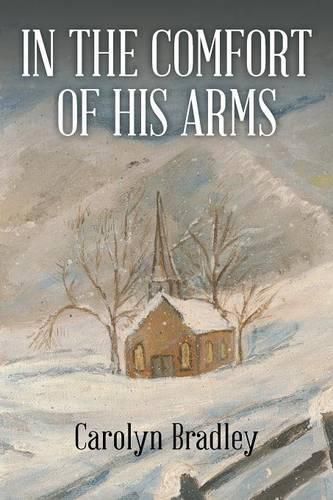 Cover image for In the Comfort of His Arms