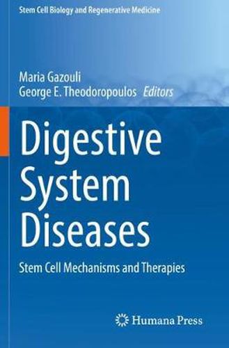 Cover image for Digestive System Diseases: Stem Cell Mechanisms and Therapies