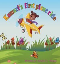 Cover image for Kamari's First Plane Ride