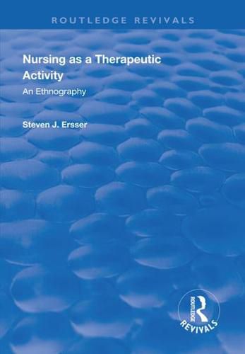 Cover image for Nursing as a Therapeutic Activity: An Ethnography