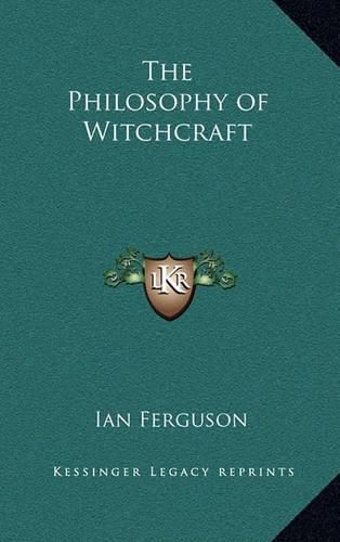 The Philosophy of Witchcraft