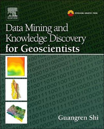 Cover image for Data Mining and Knowledge Discovery for Geoscientists