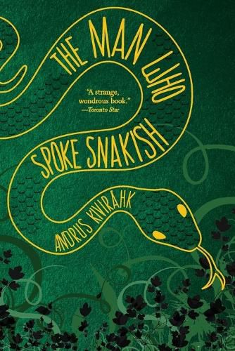 Cover image for The Man Who Spoke Snakish