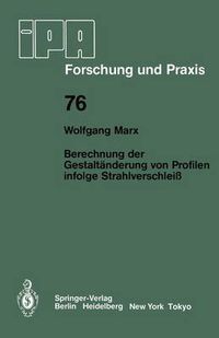 Cover image for Berechnung der Gestaltanderung von Profilen infolge Strahlverschleiss