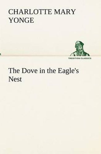 Cover image for The Dove in the Eagle's Nest