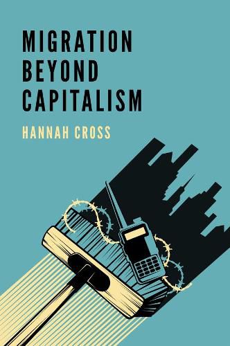 Cover image for Migration Beyond Capitalism