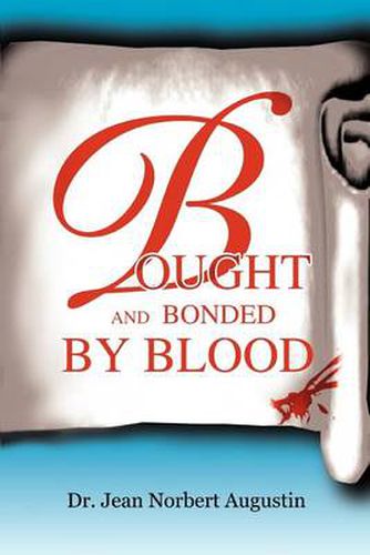 Cover image for Bought and Bonded by Blood