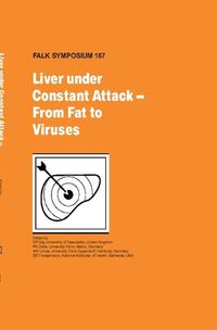 Cover image for Liver Under Constant Attack - From Fat to Viruses