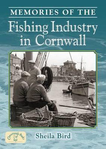 Memories of the Cornish Fishing Industry